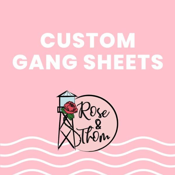 Custom Gang Sheets